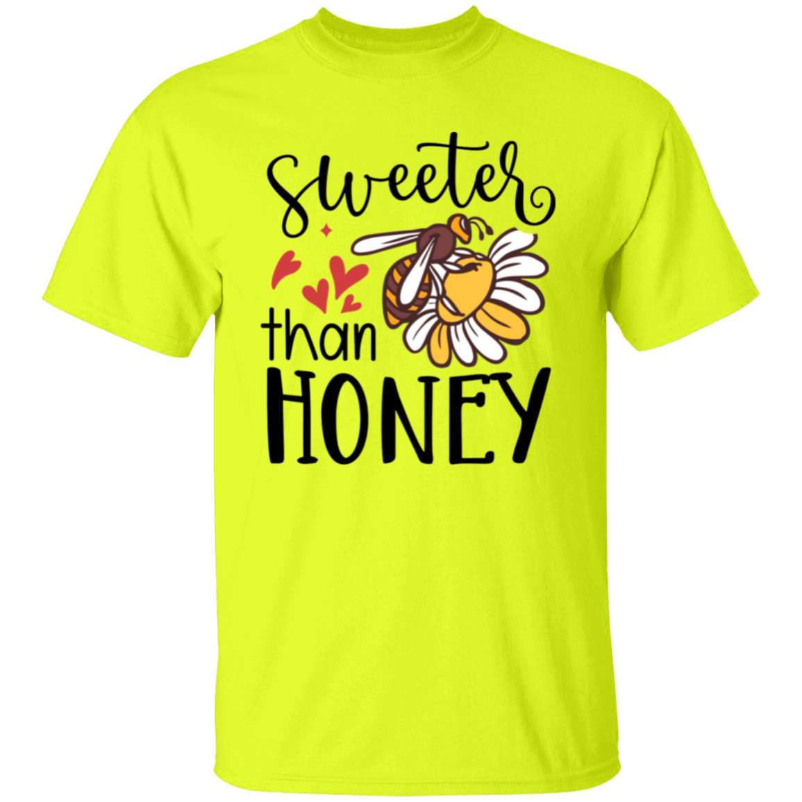Sweeter than honey |5.3 oz. T-Shirt