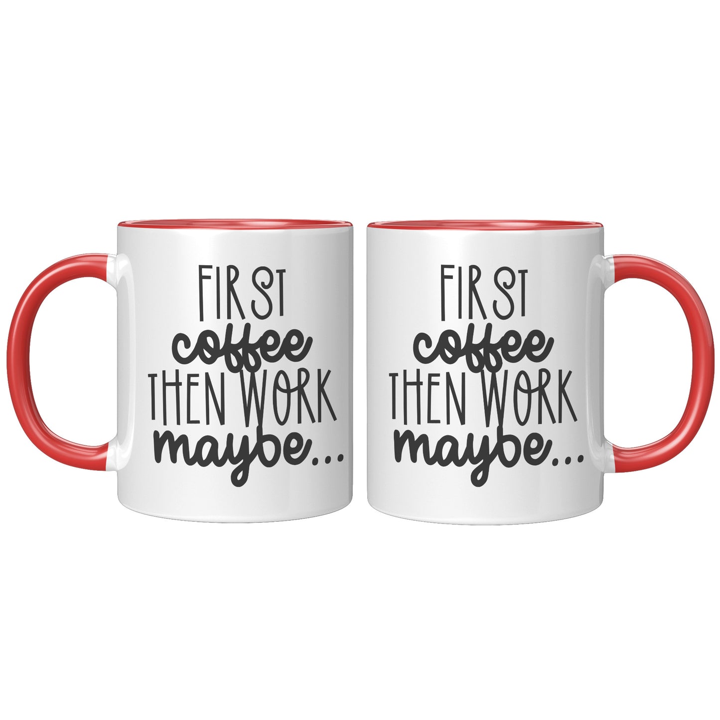 First coffee then work maybe