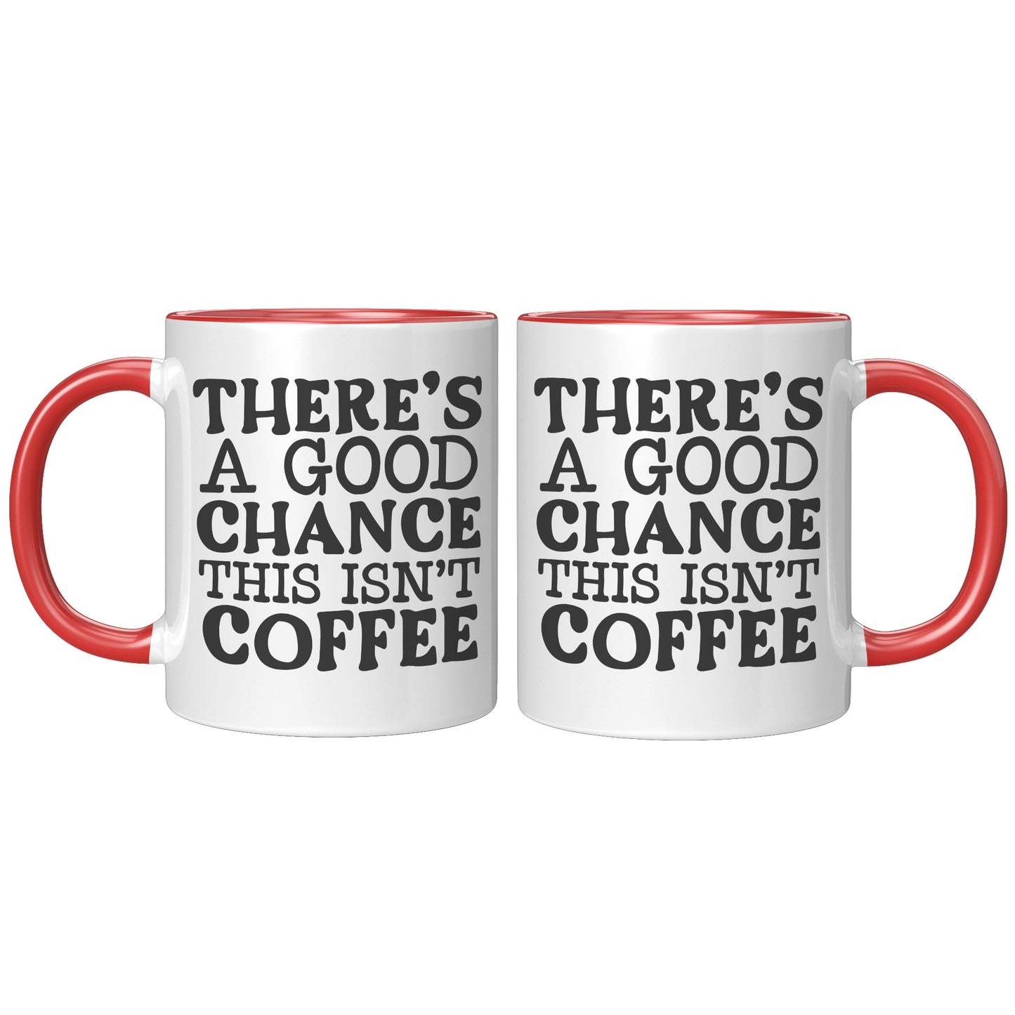 Theres a good chance this isn't coffee