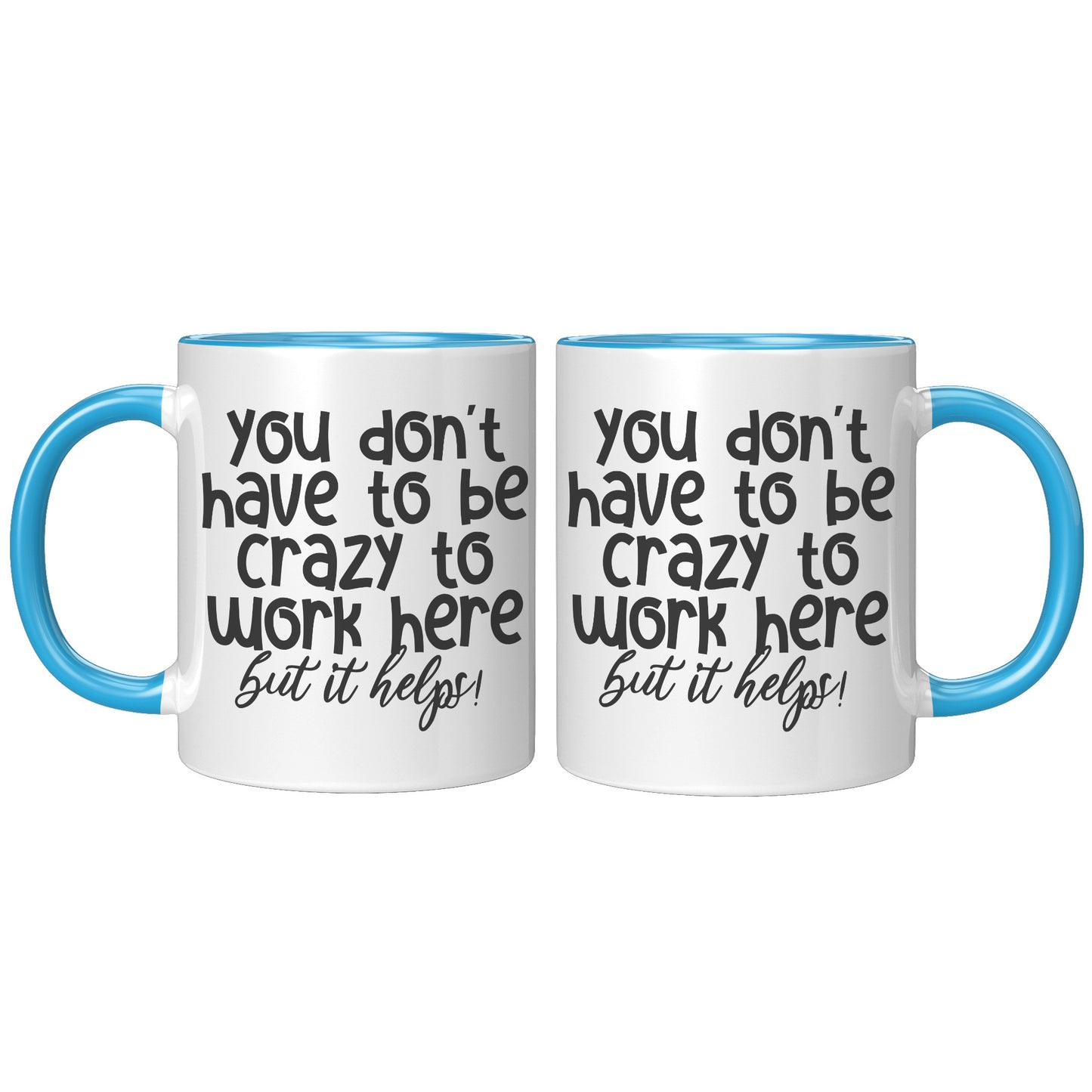 You don't have to be crazy