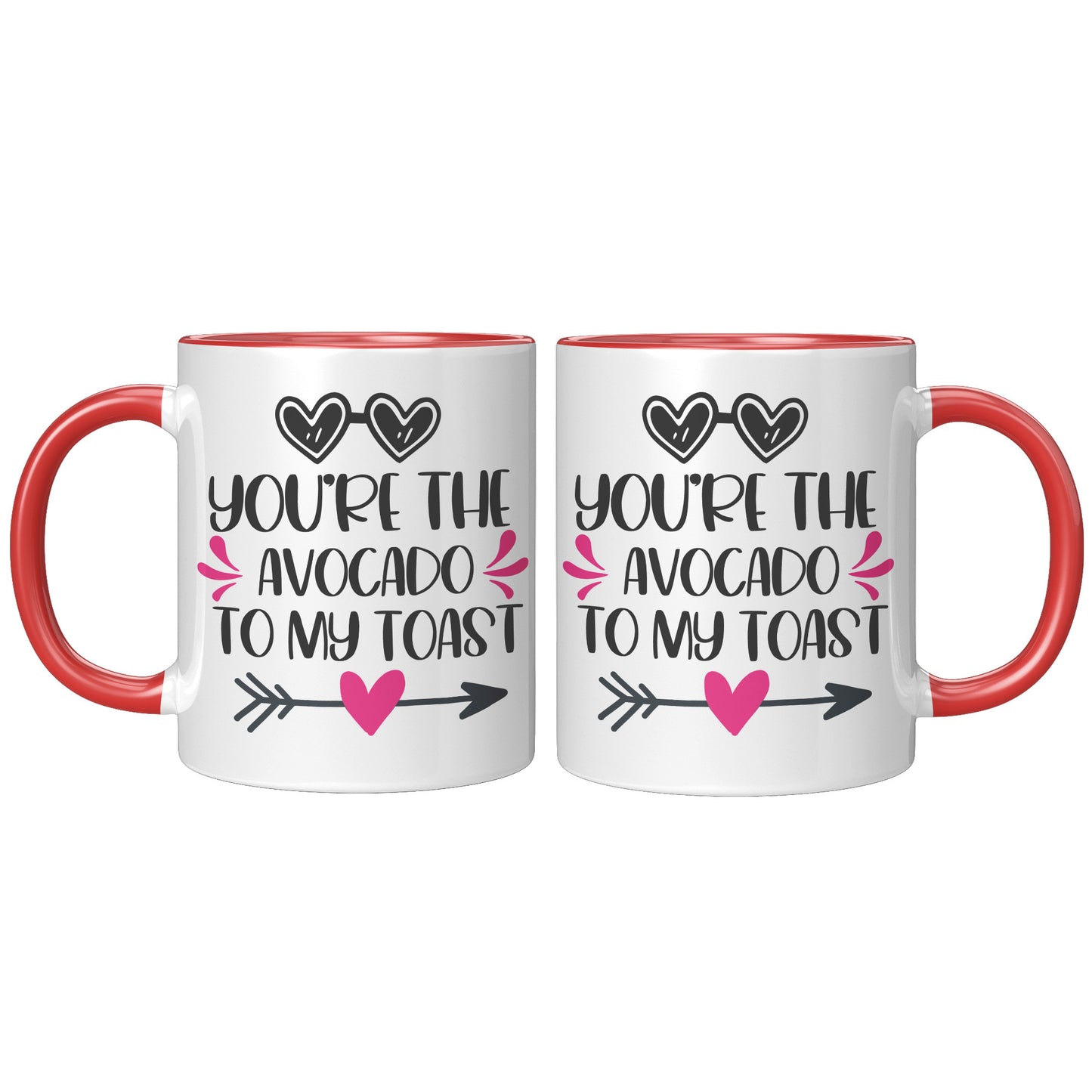 You're the avocado to my toast