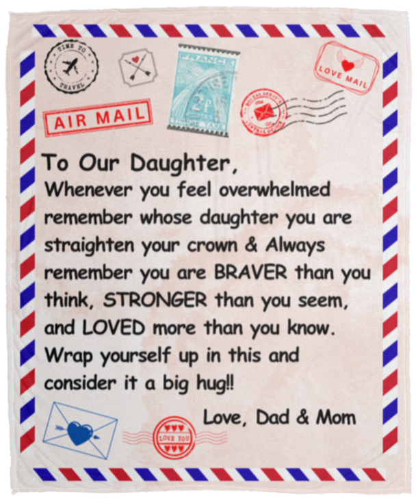 To My Daughter Mail Blanket - 50x60