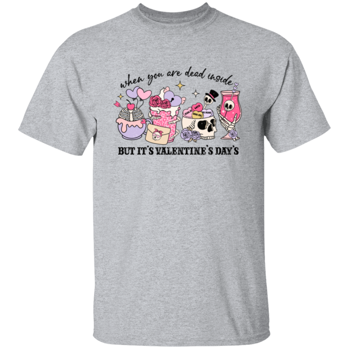 When you are dead |5.3 oz. T-Shirt