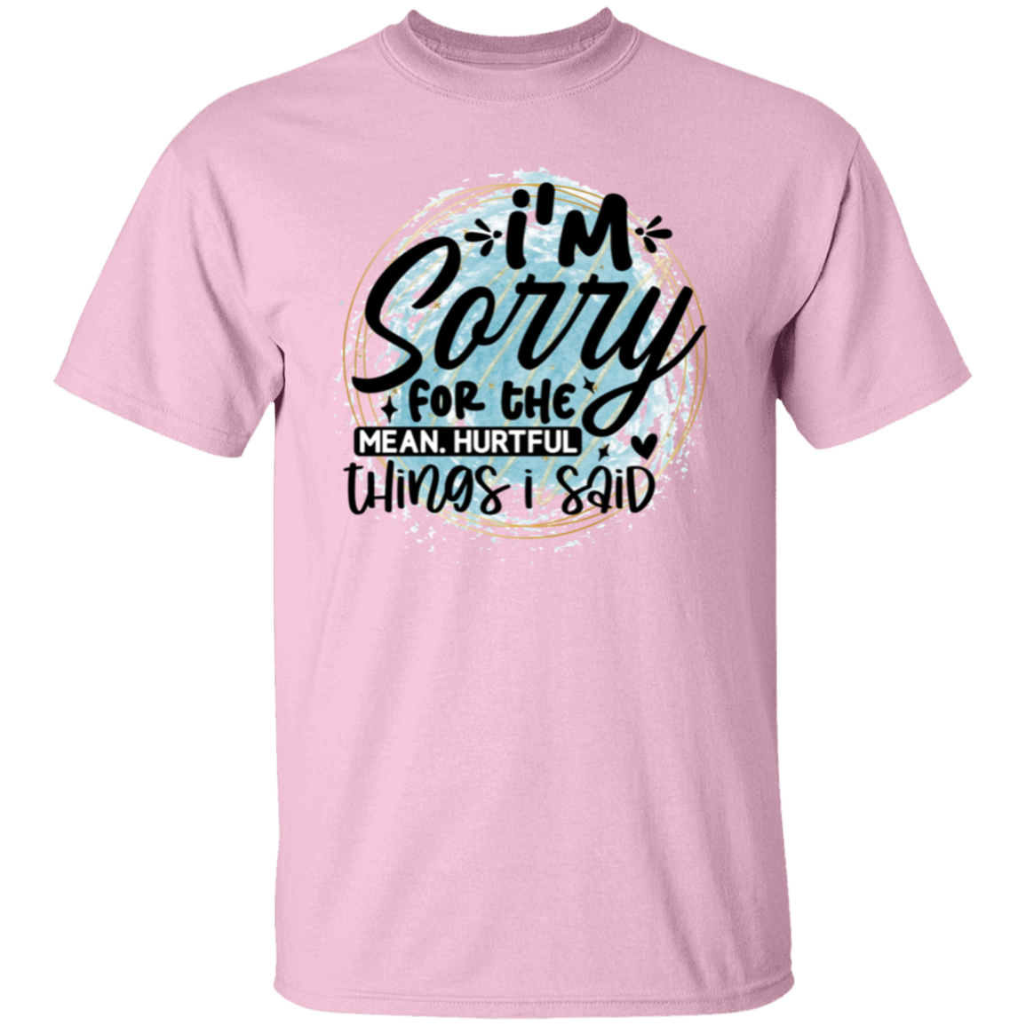 I'm sorry for the |5.3 oz. T-Shirt