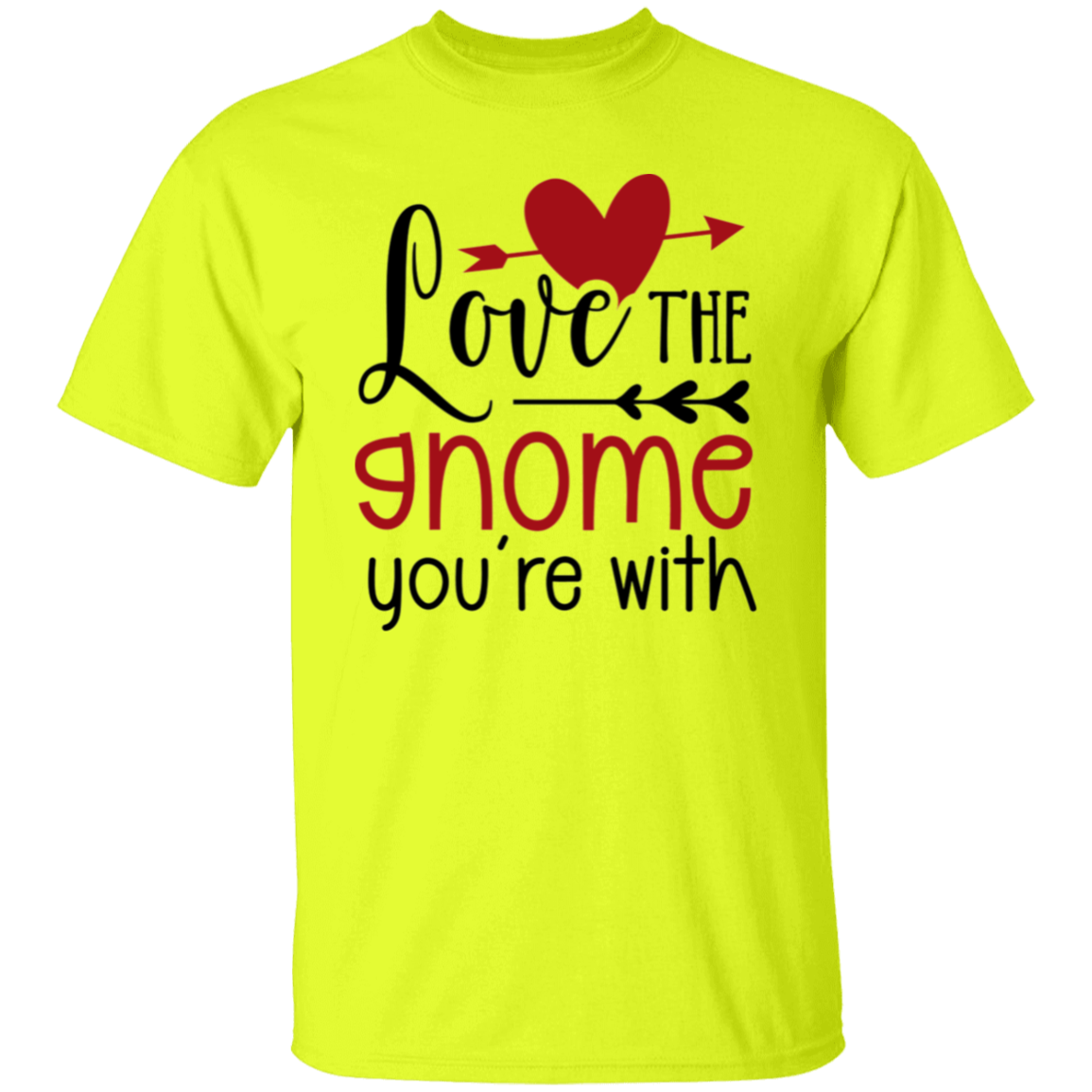 Love the gnome |5.3 oz. T-Shirt