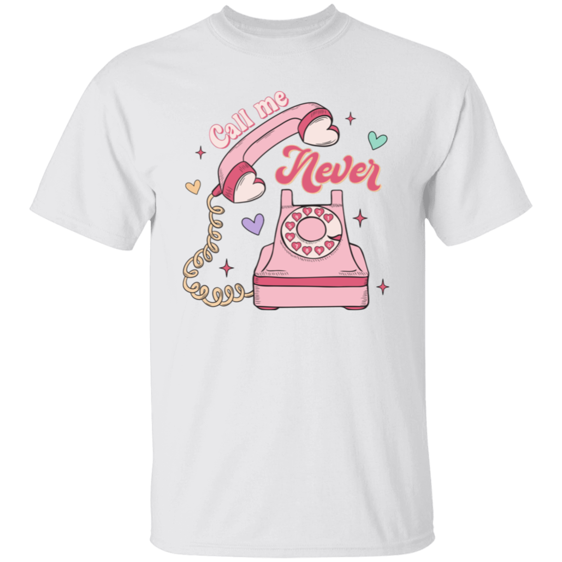 Call me never |5.3 oz. T-Shirt