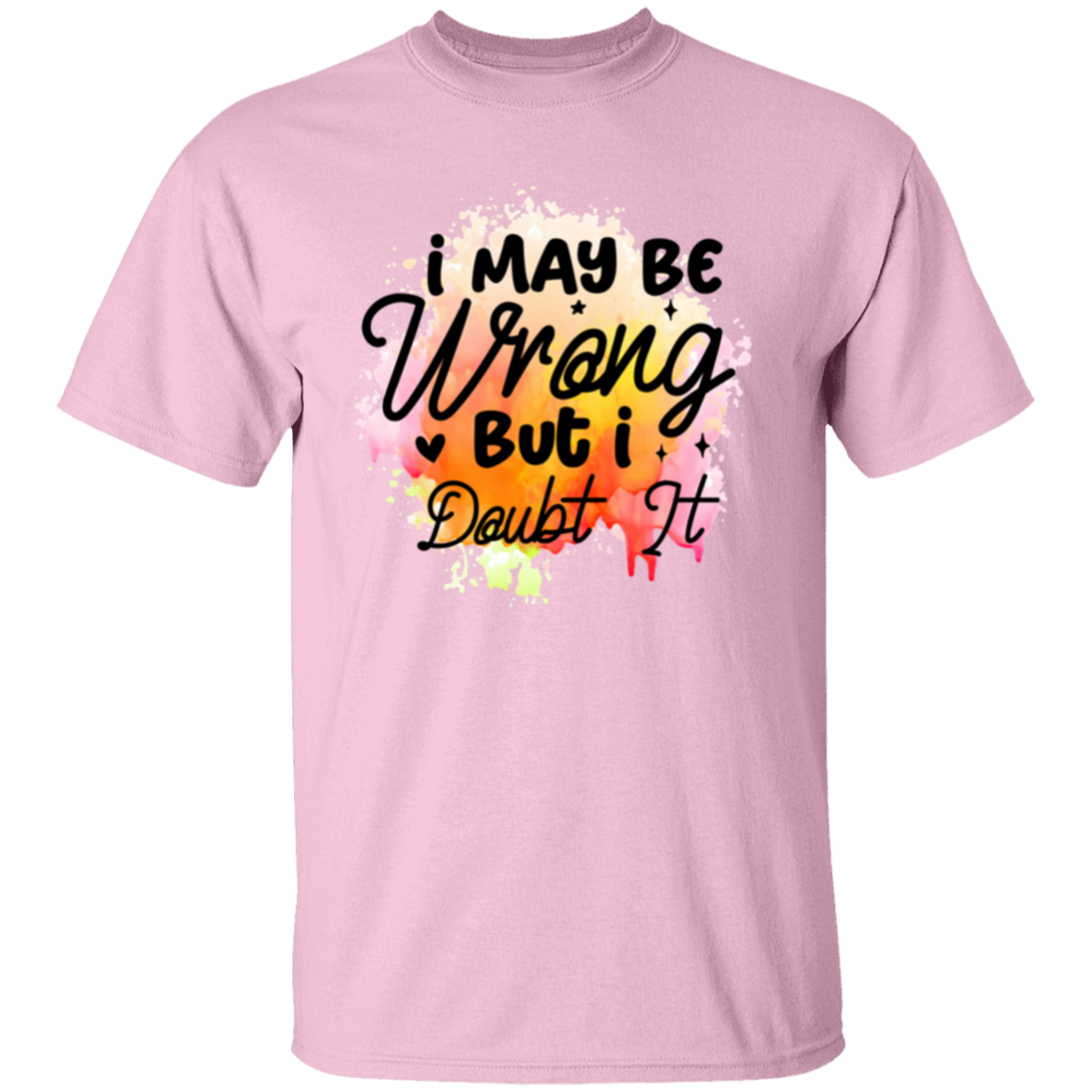 I may be wrong but |5.3 oz. T-Shirt