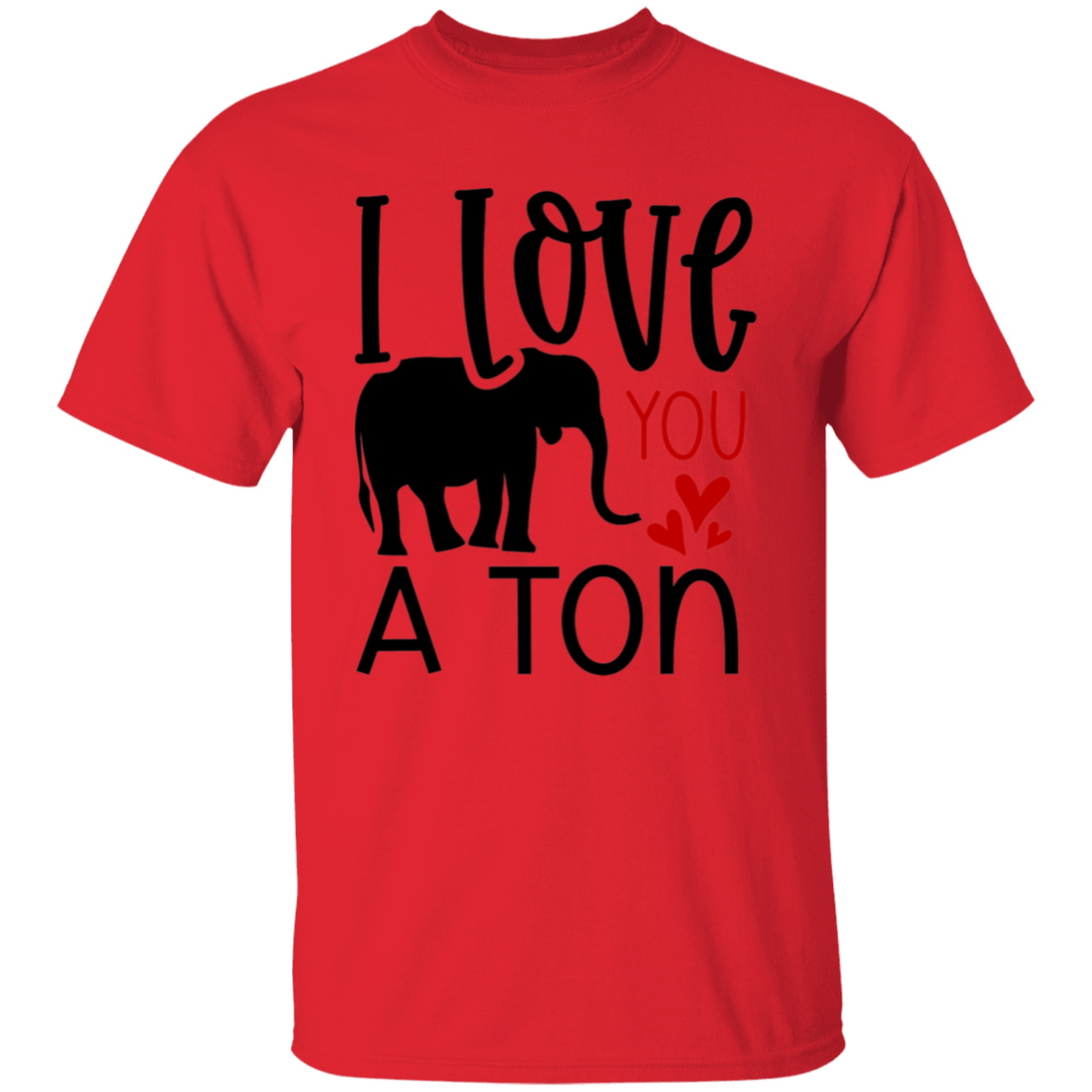 I love you |5.3 oz. T-Shirt