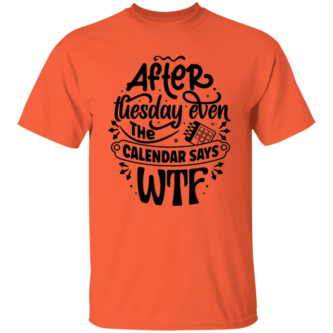 After Tuesday |5.3 oz. T-Shirt