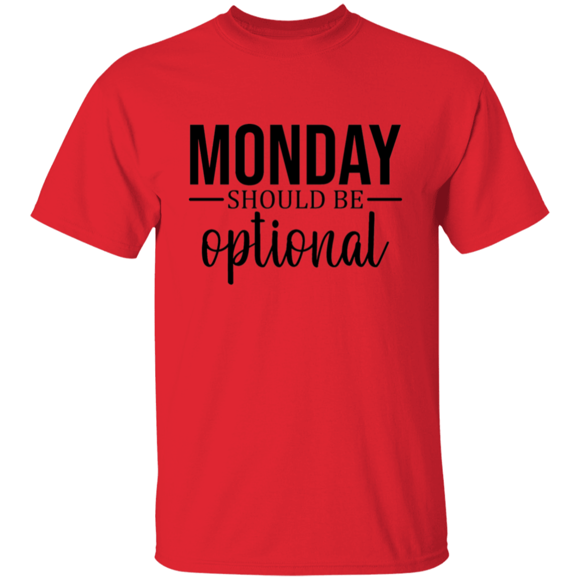 Monday should be }5.3 oz. T-Shirt