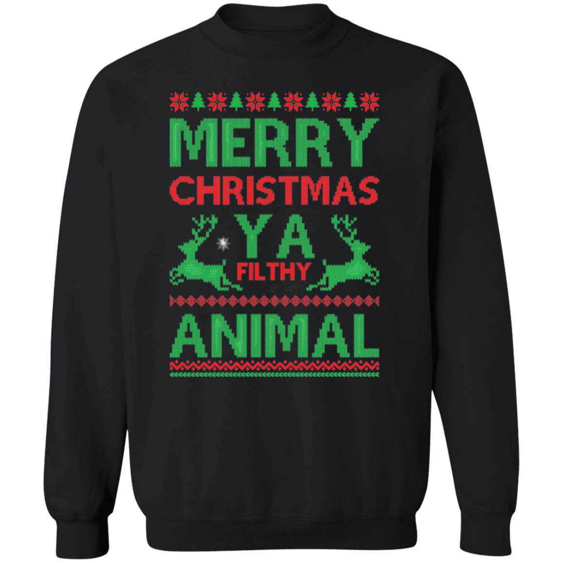 Filthy Animal |Crewneck Pullover Sweatshirt