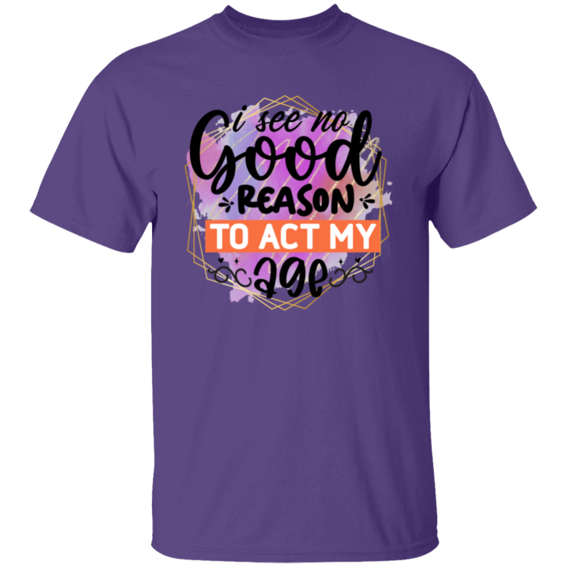 I see no good reason |5.3 oz. T-Shirt