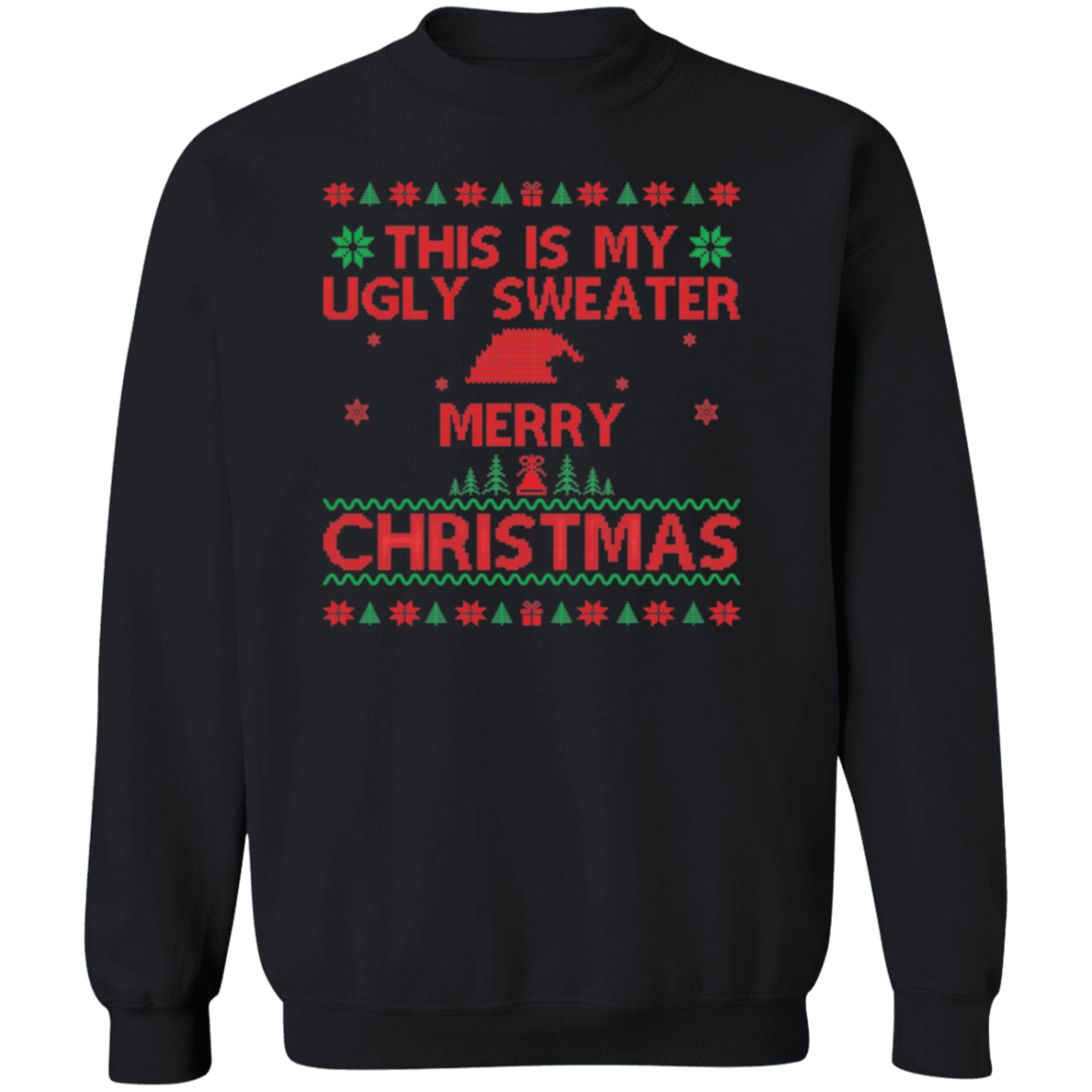 This is my ugly | Crewneck Pullover Sweatshirt