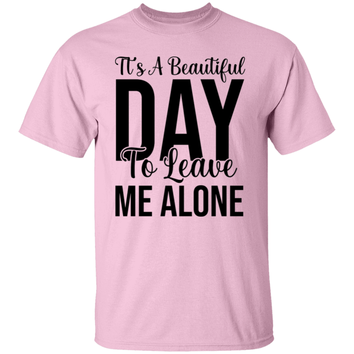 It's a beautiful day |5.3 oz. T-Shirt