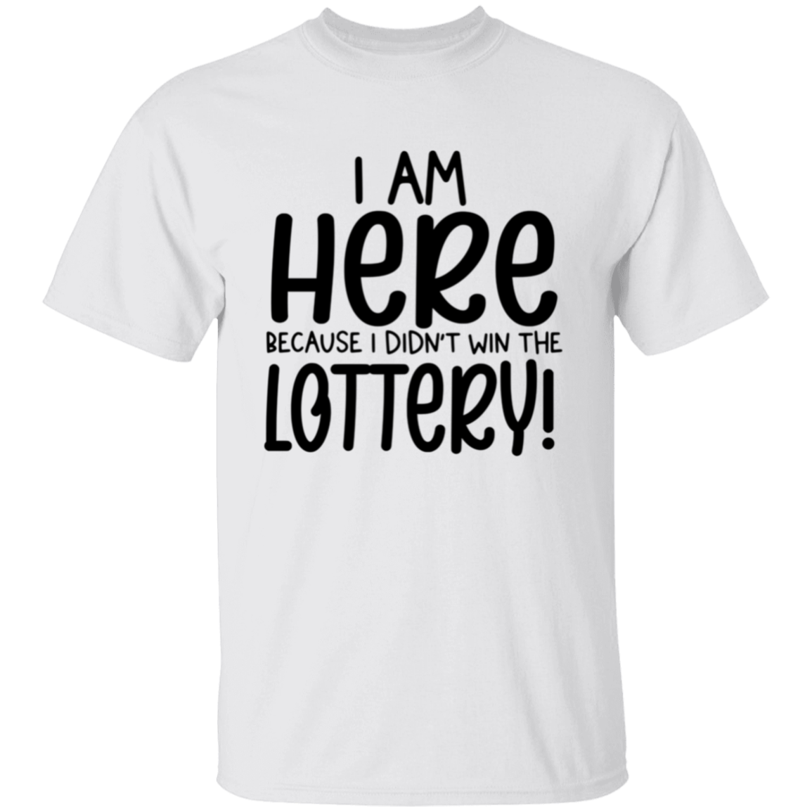 I am here |5.3 oz. T-Shirt