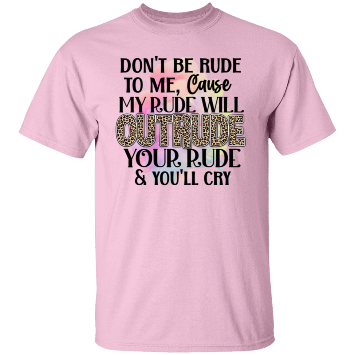 Don't be rude |5.3 oz. T-Shirt