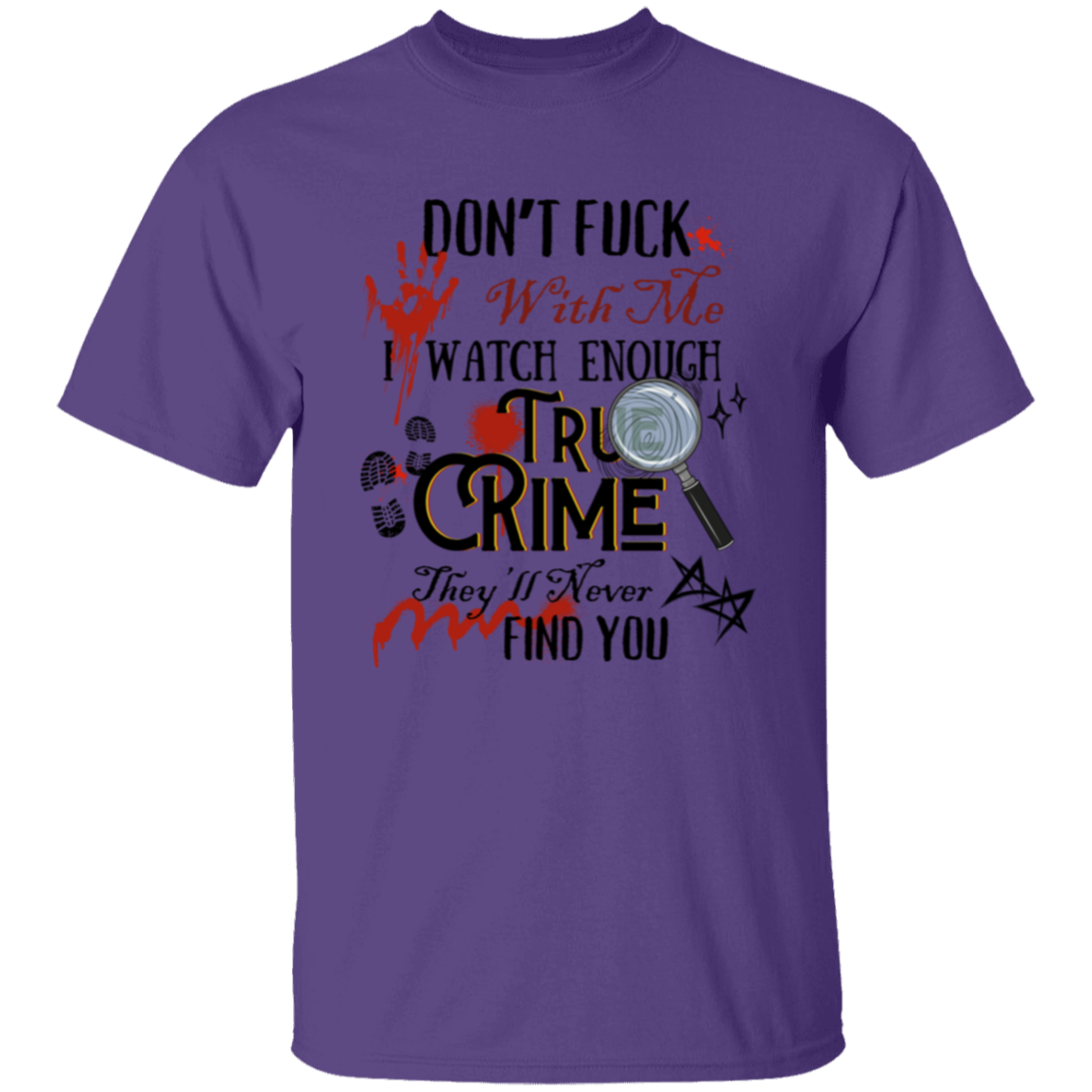 Don't F**K with me | |5.3 oz. T-Shirt