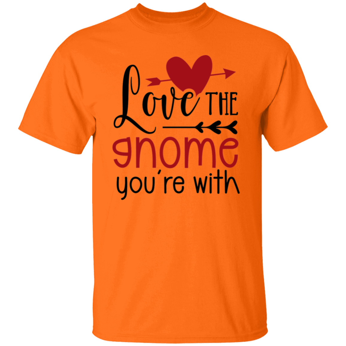 Love the gnome |5.3 oz. T-Shirt