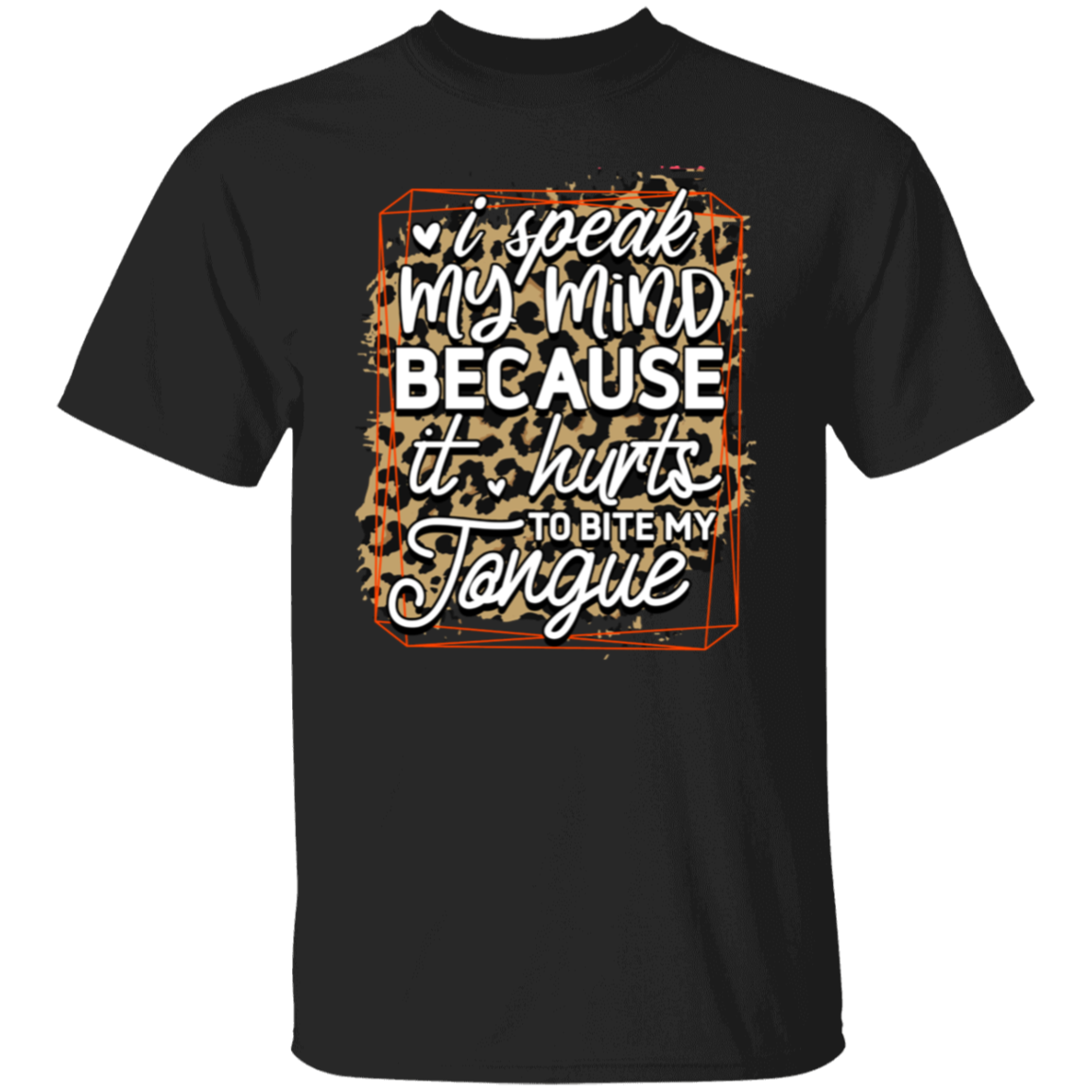 I speak my mind |5.3 oz. T-Shirt