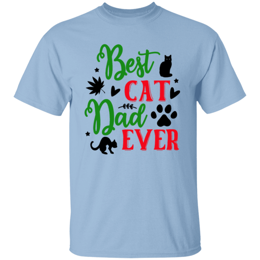 Best cat dad ever |5.3 oz. T-Shirt