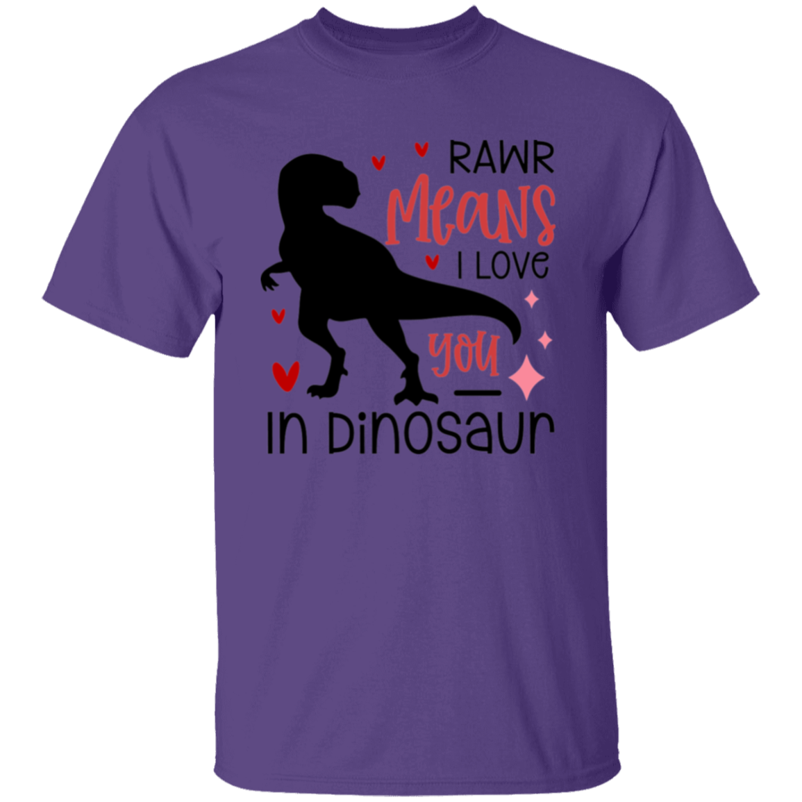 Rawr means |5.3 oz. T-Shirt