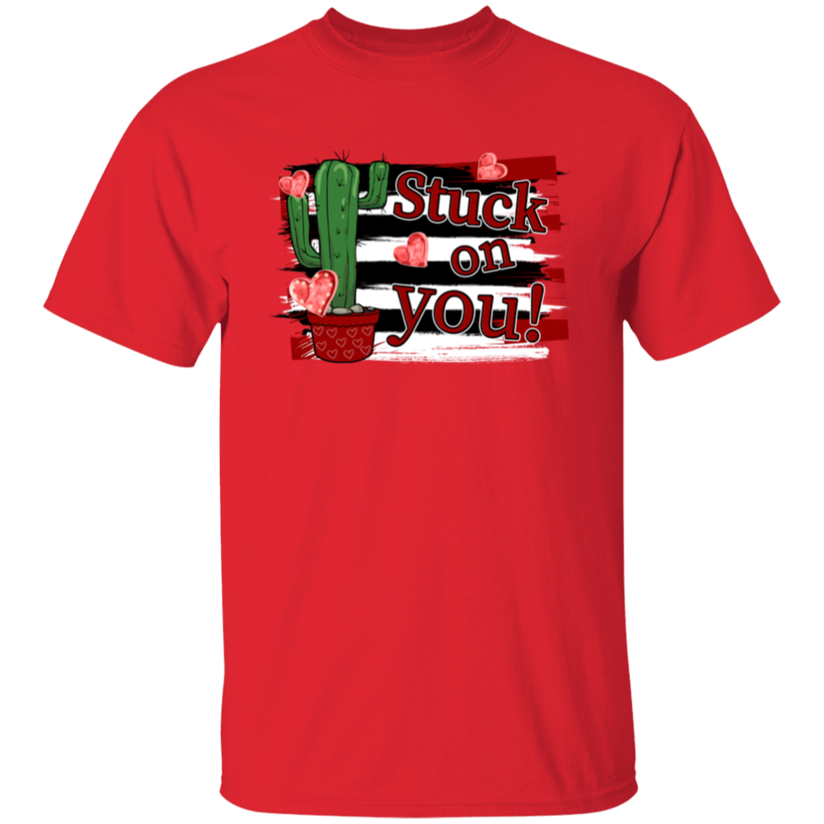 Stuck on you |5.3 oz. T-Shirt