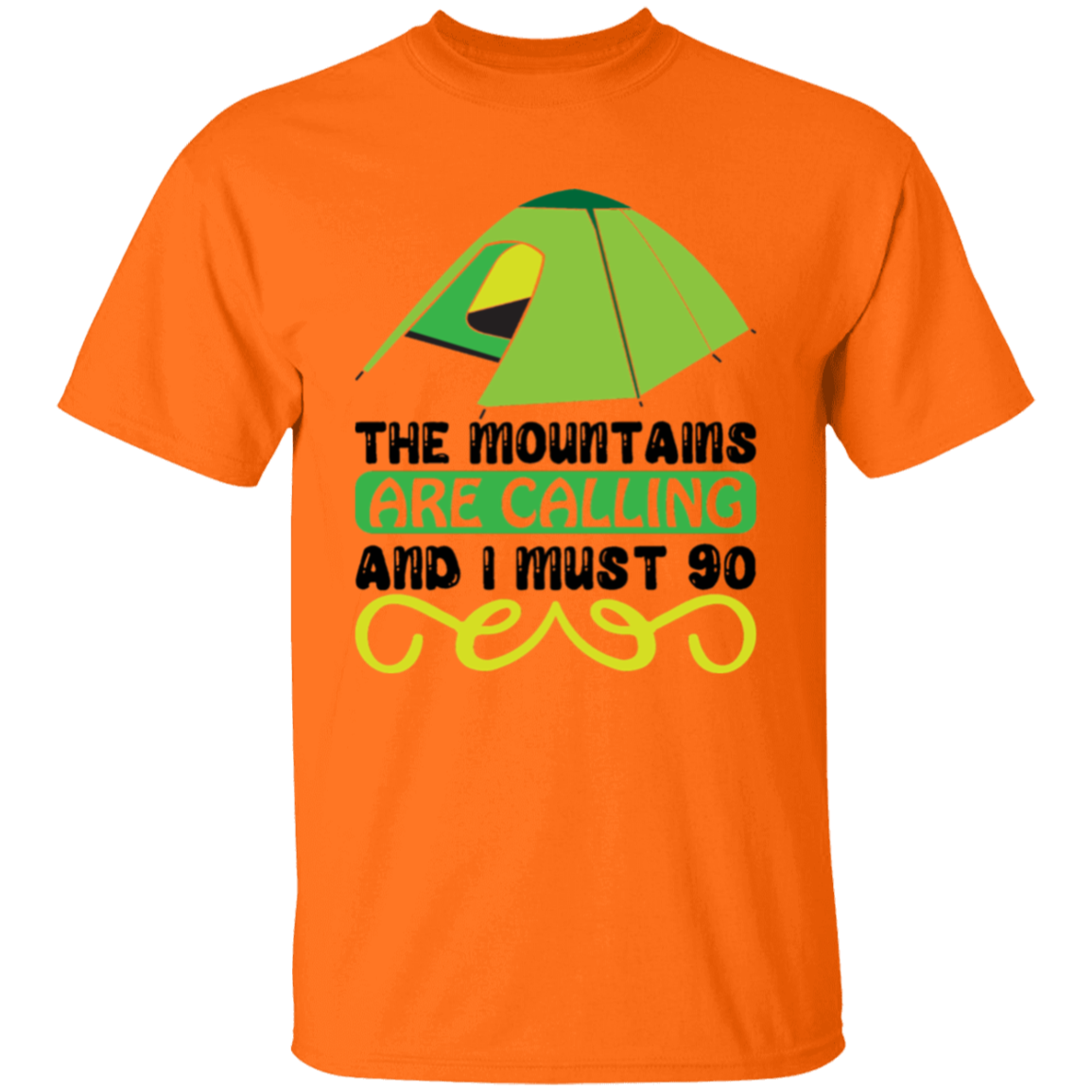 The mountains are |5.3 oz. T-Shirt