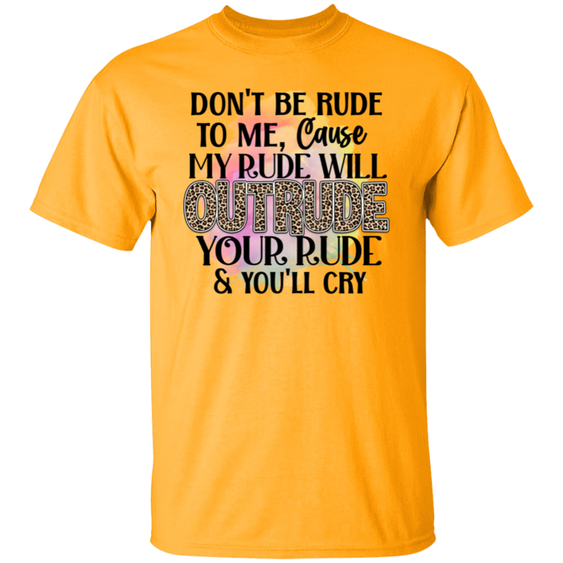 Don't be rude |5.3 oz. T-Shirt