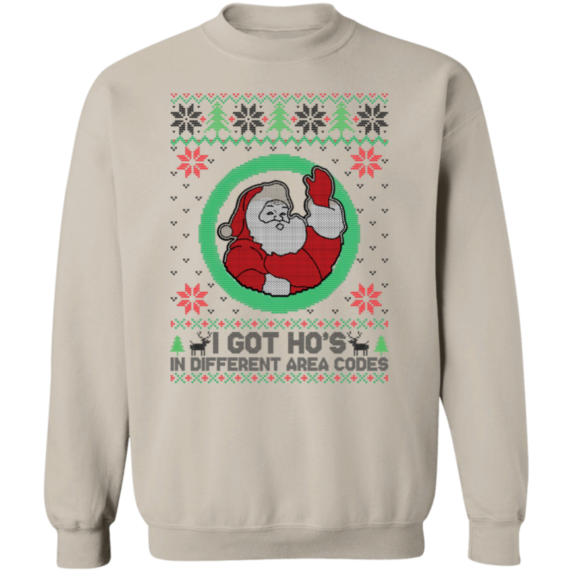 I got Ho's | Crewneck Pullover Sweatshirt