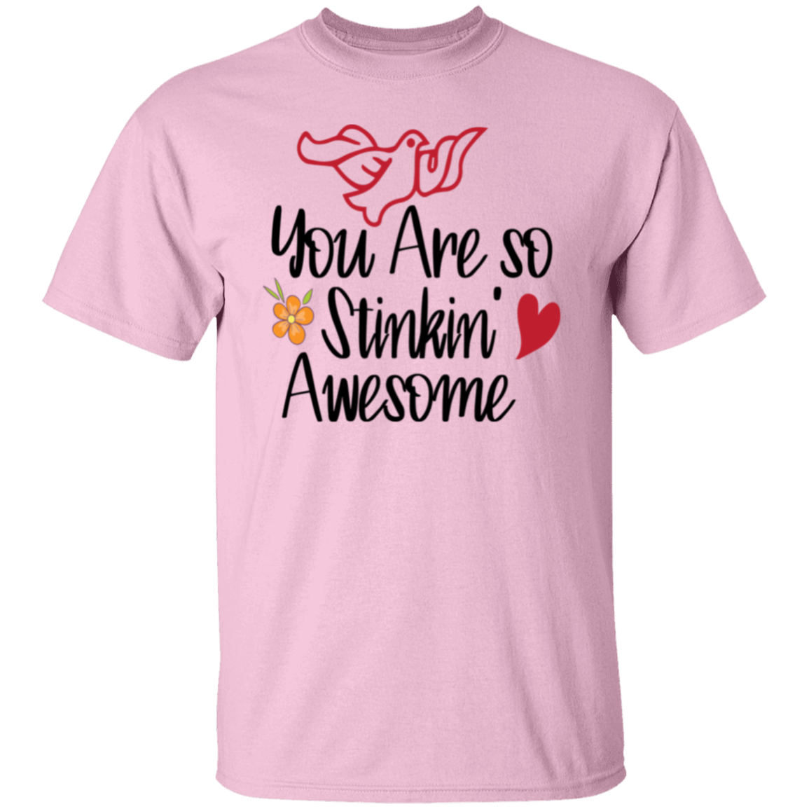 Stinkin Awesome |5.3 oz. T-Shirt