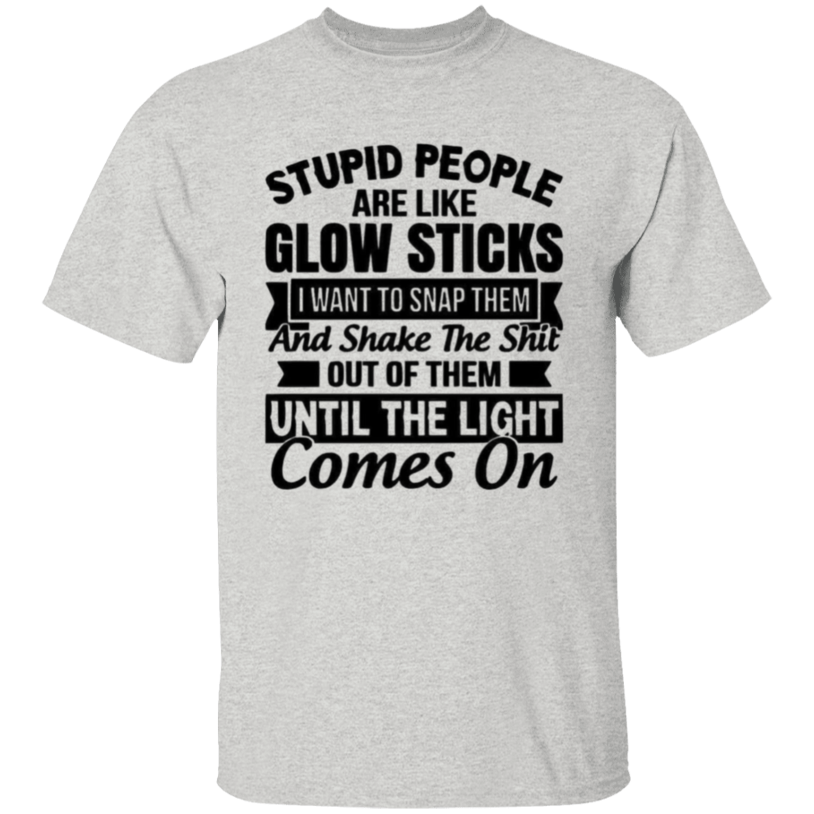 Stupid people |5.3 oz. T-Shirt