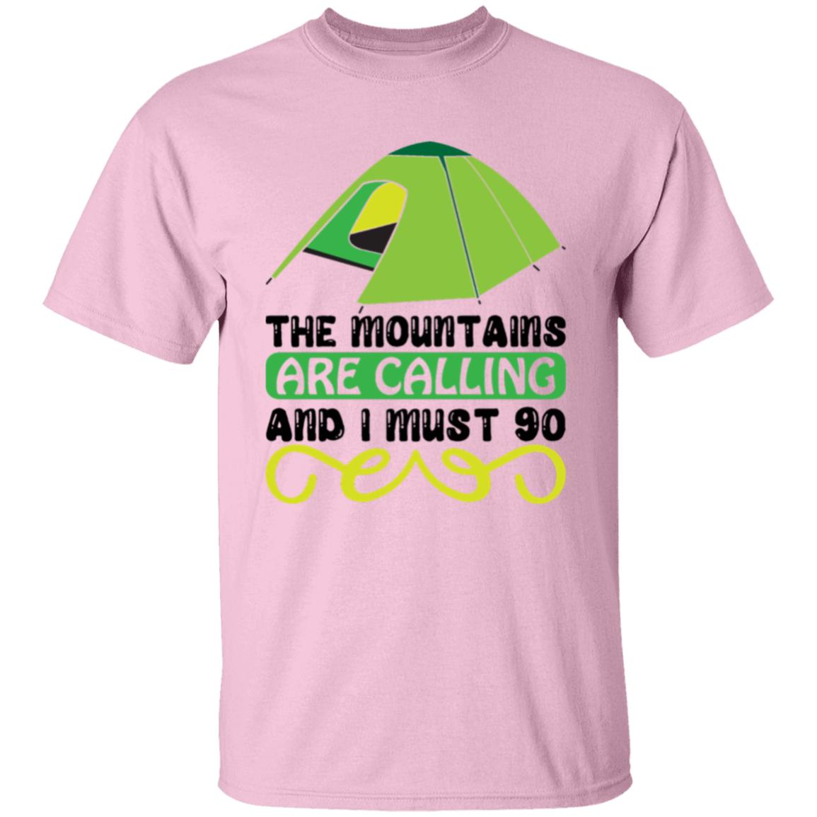 The mountains are |5.3 oz. T-Shirt