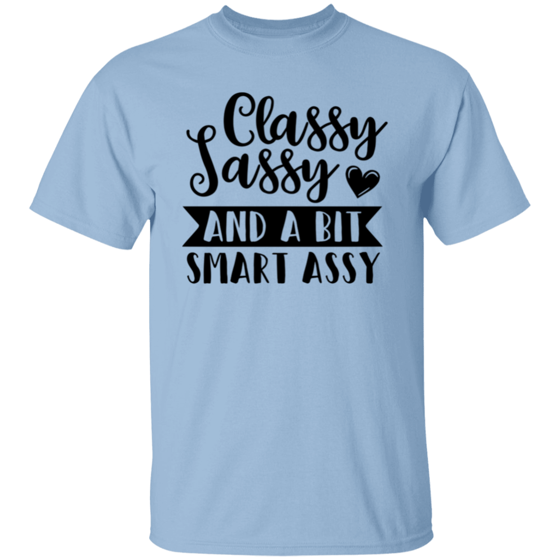 Classy Sassy |5.3 oz. T-Shirt