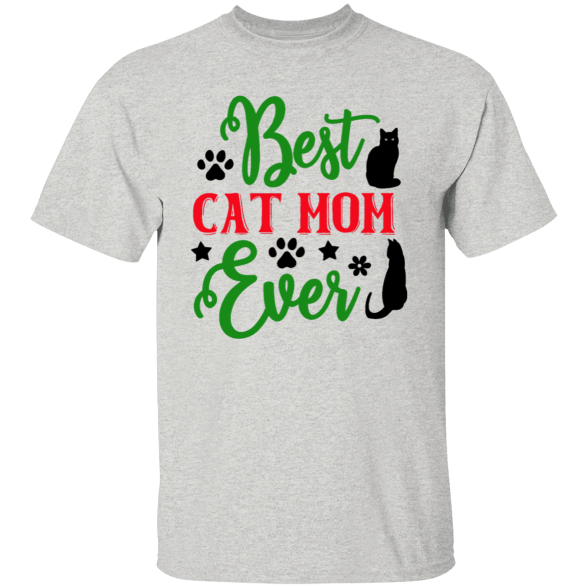 Best cat mom ever |5.3 oz. T-Shirt