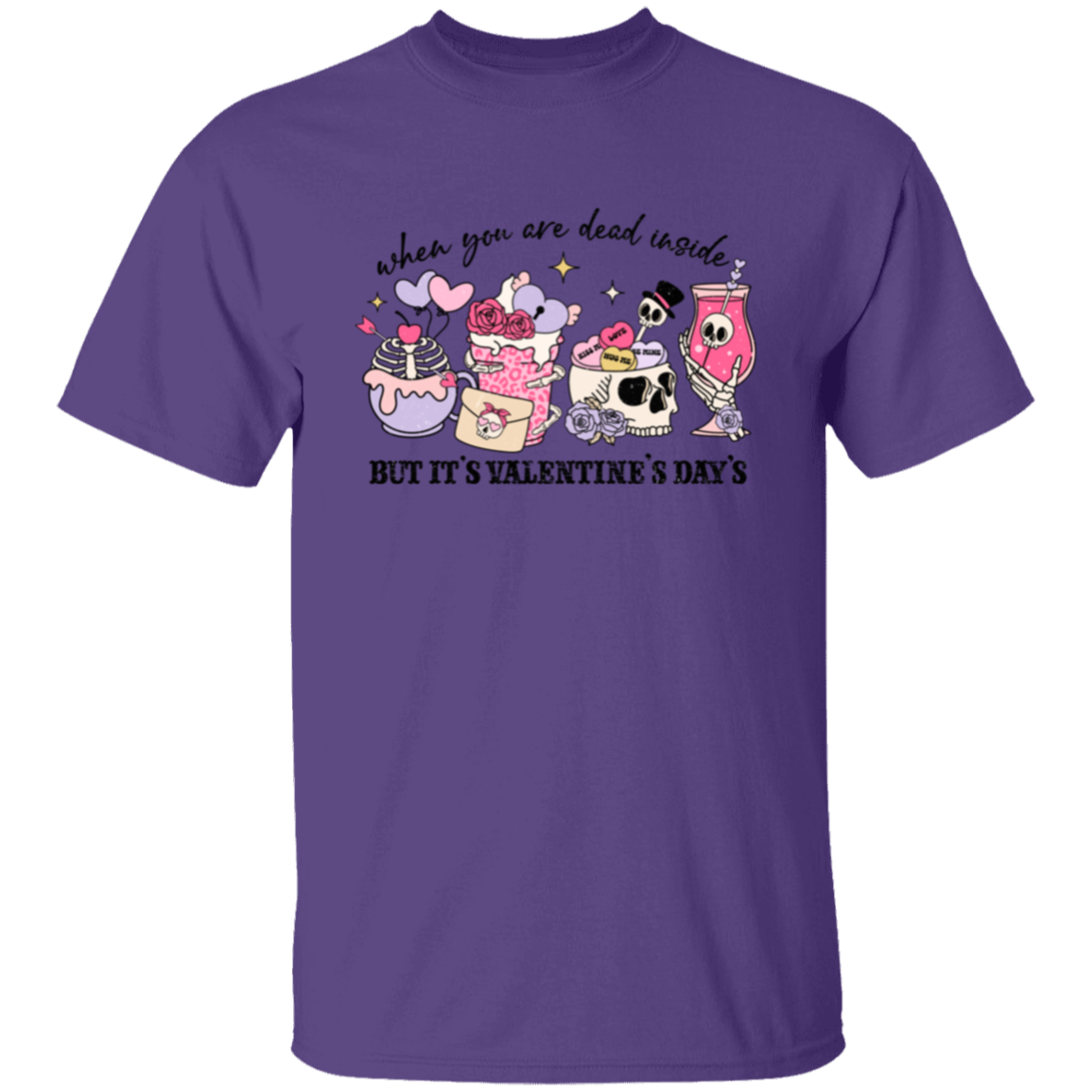 When you are dead |5.3 oz. T-Shirt