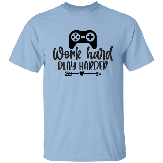 Work hard |5.3 oz. T-Shirt