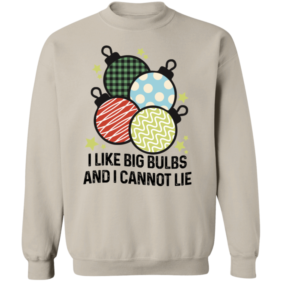 Big Bulbs |Crewneck Pullover Sweatshirt