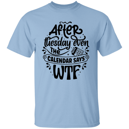 After Tuesday |5.3 oz. T-Shirt