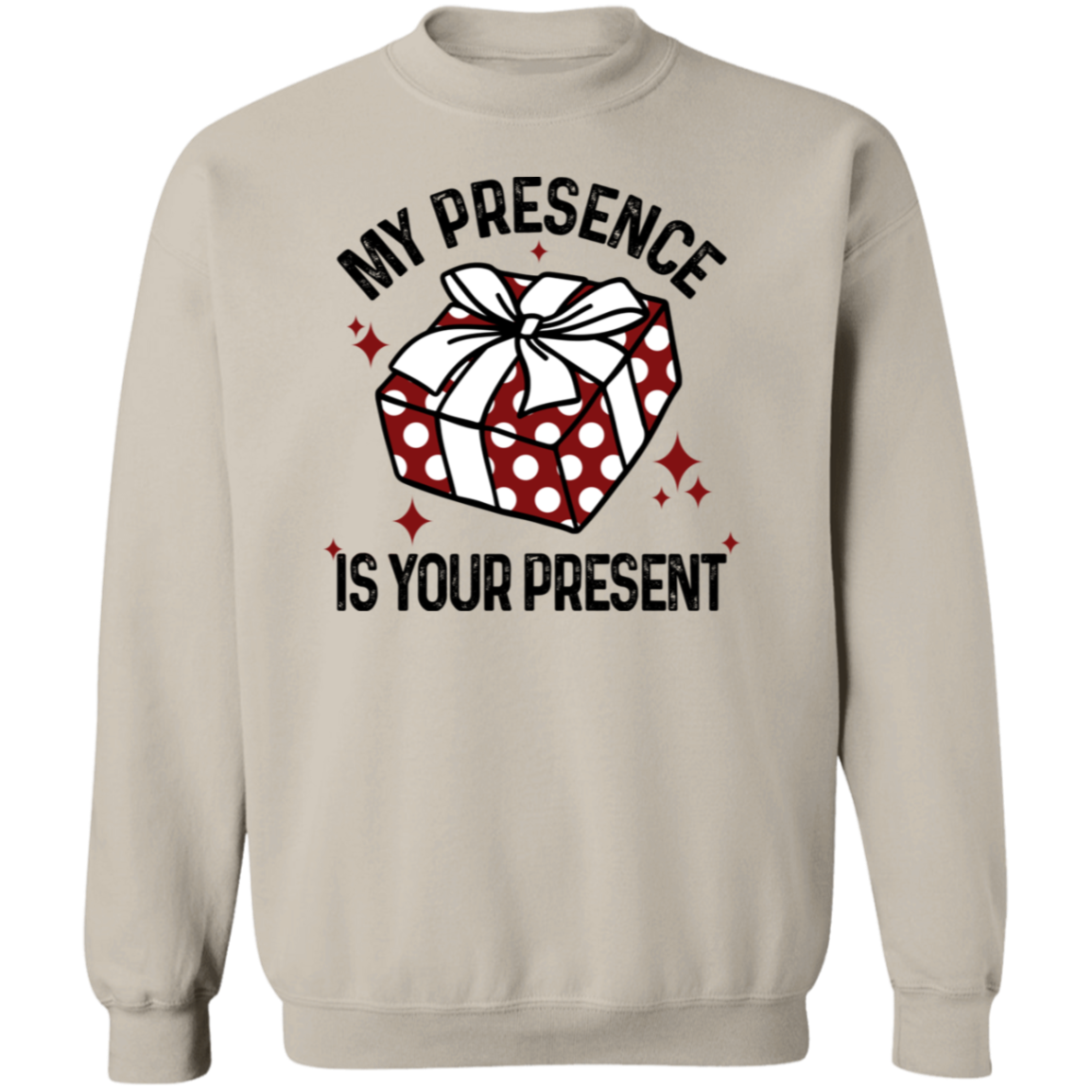 My Presence |Crewneck Pullover Sweatshirt