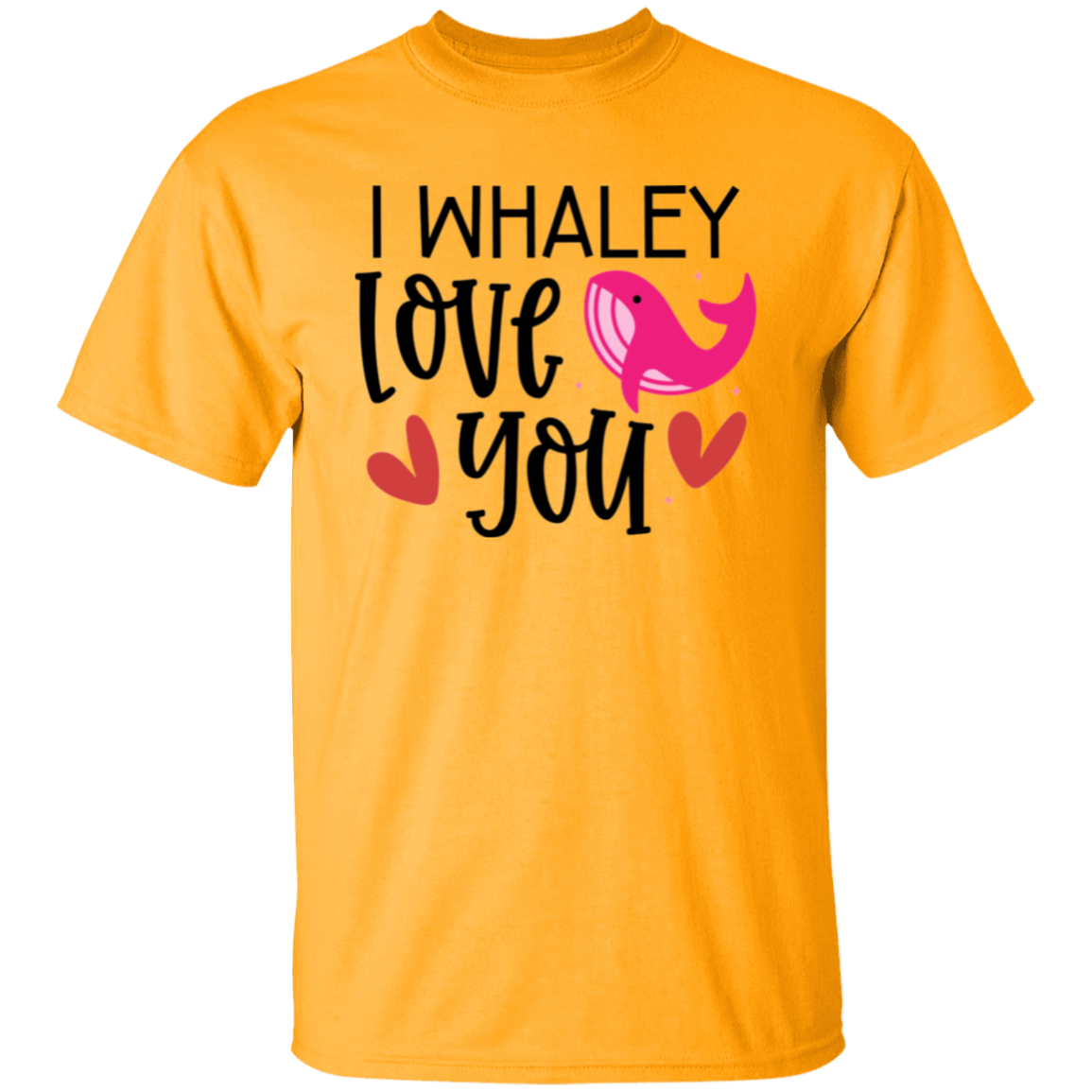 I whaley love you |5.3 oz. T-Shirt
