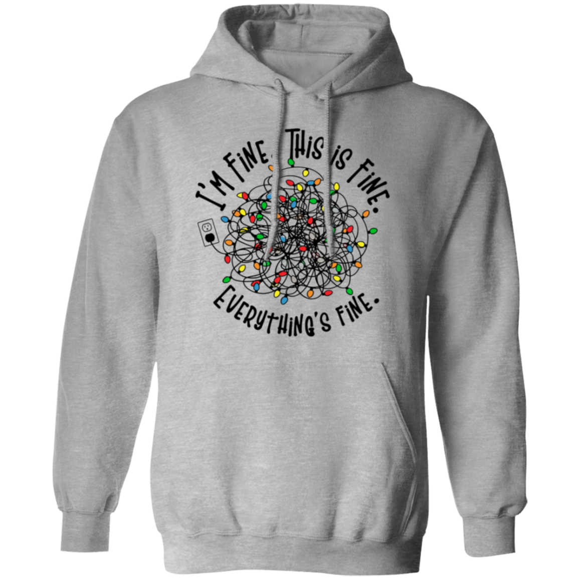 Everything Is Fine | Pullover Hoodie