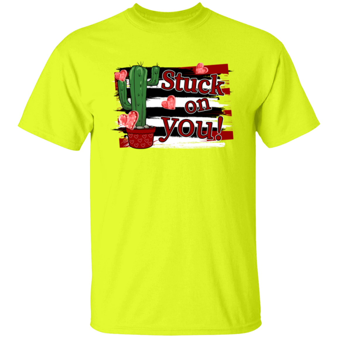 Stuck on you |5.3 oz. T-Shirt