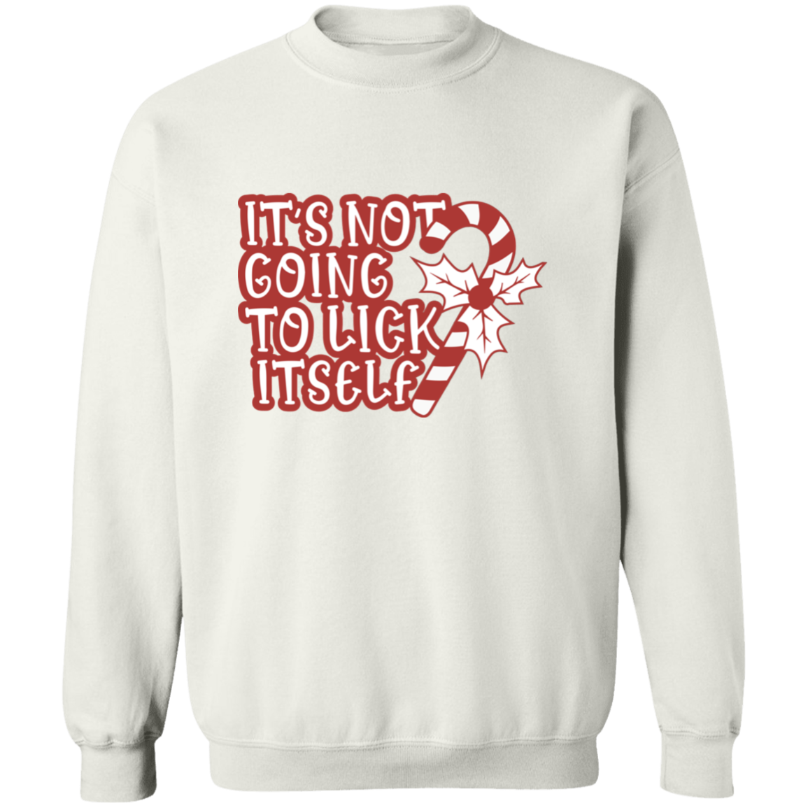 It's Not Going | Crewneck Pullover Sweatshirt