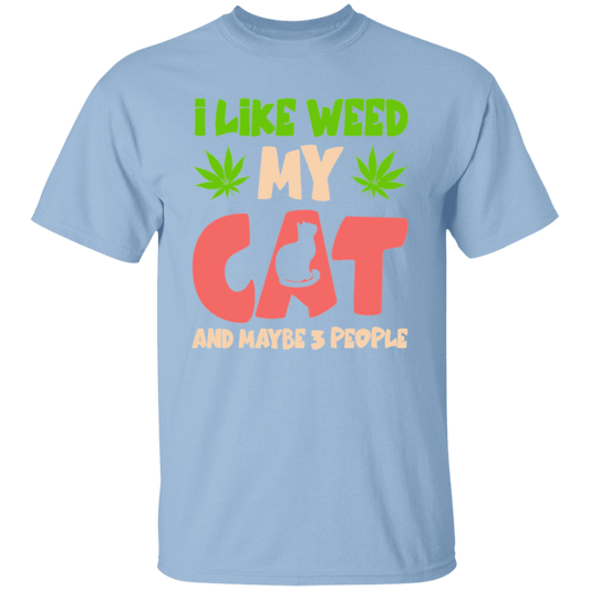 I like weed |5.3 oz. T-Shirt