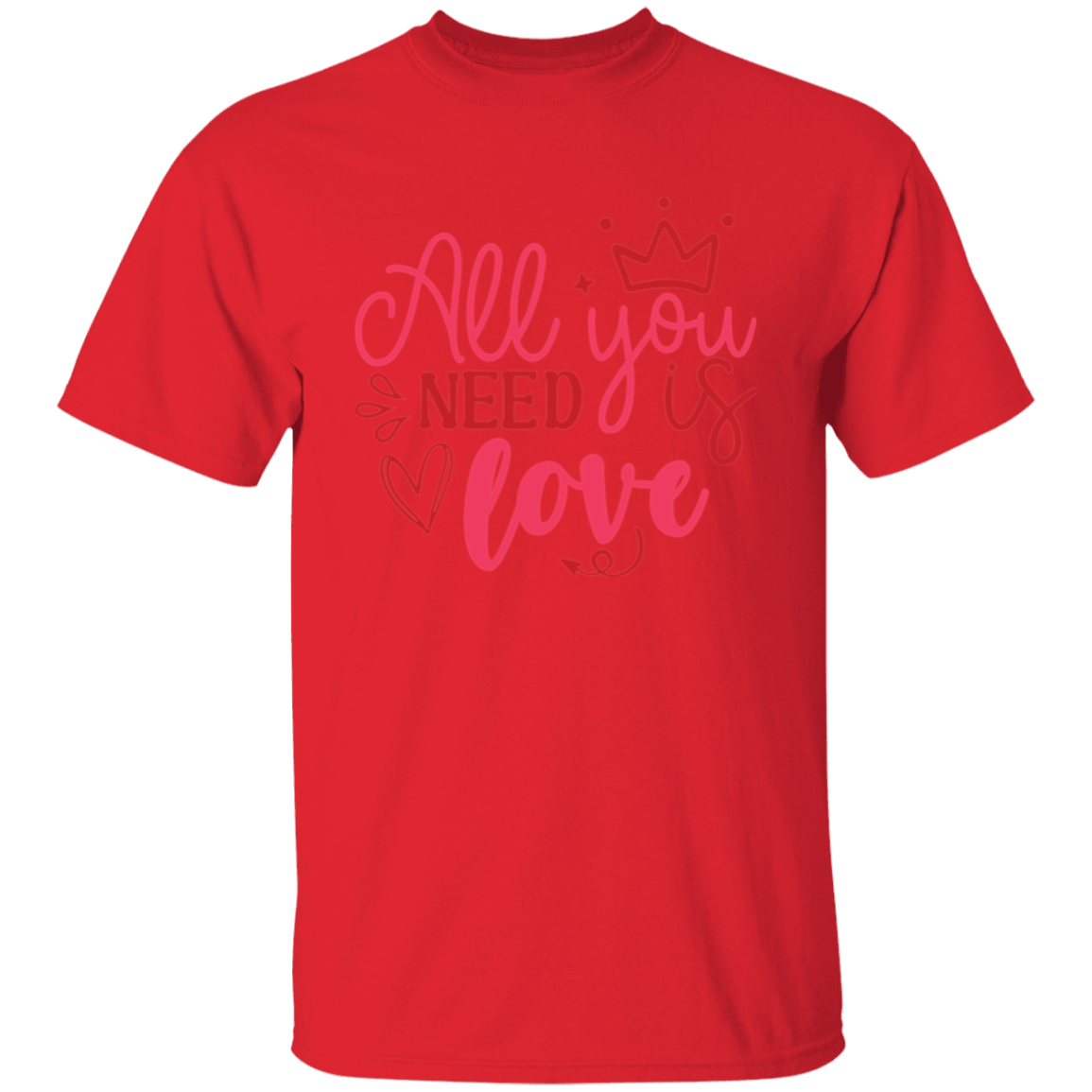 All you need is love |5.3 oz. T-Shirt