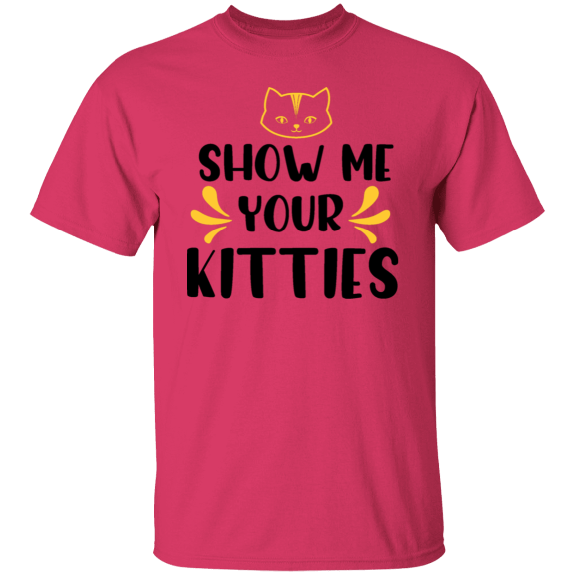 Show me your kitties |5.3 oz. T-Shirt