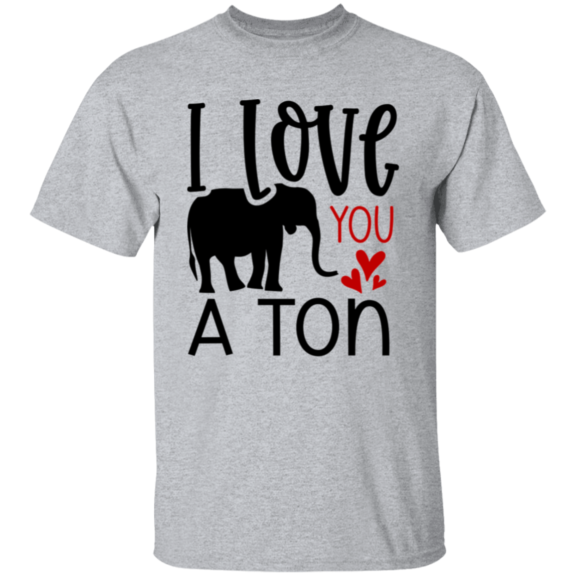 I love you |5.3 oz. T-Shirt