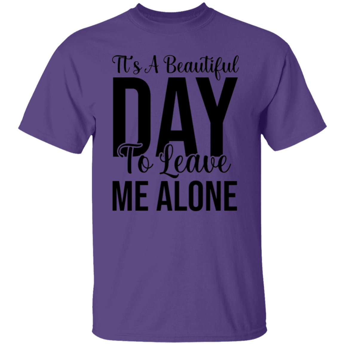 It's a beautiful day |5.3 oz. T-Shirt