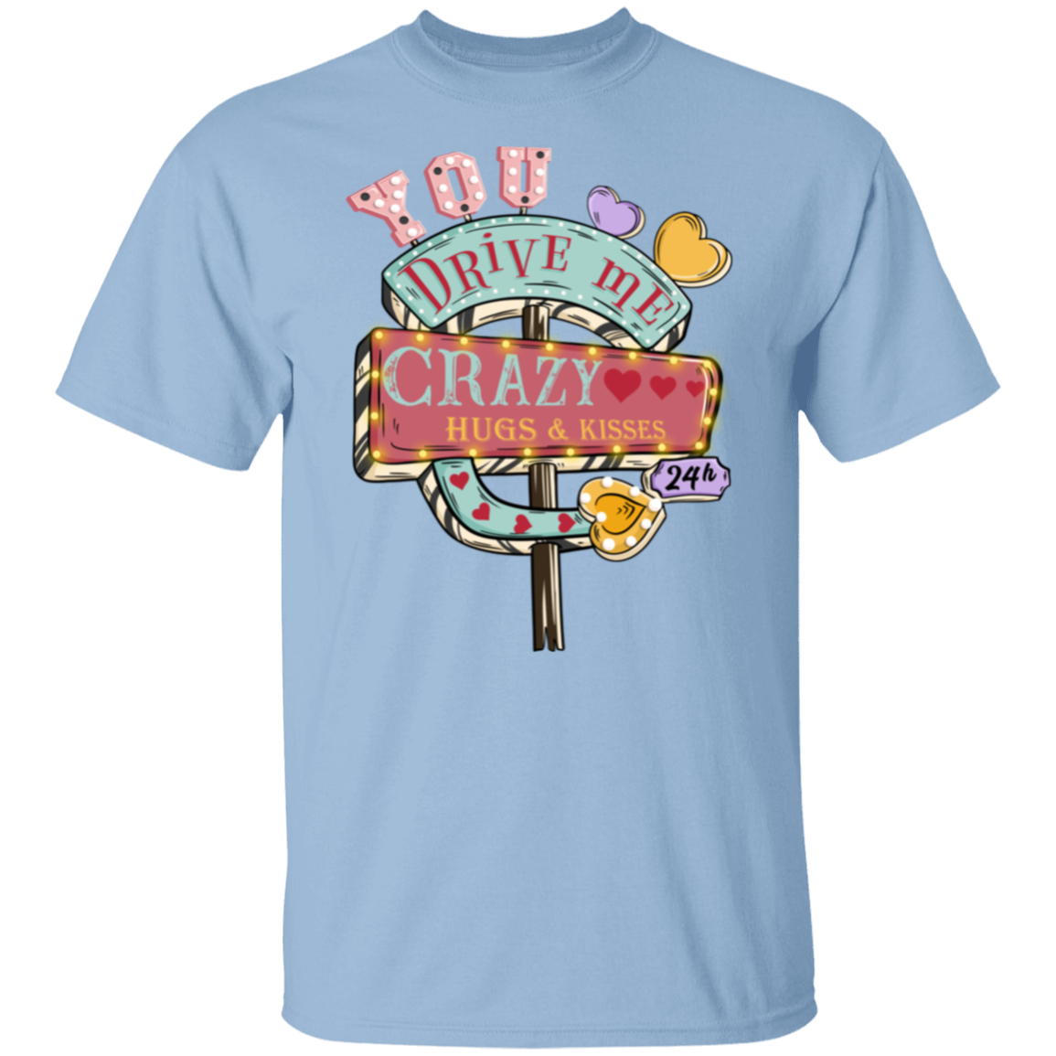 You drive me |5.3 oz. T-Shirt