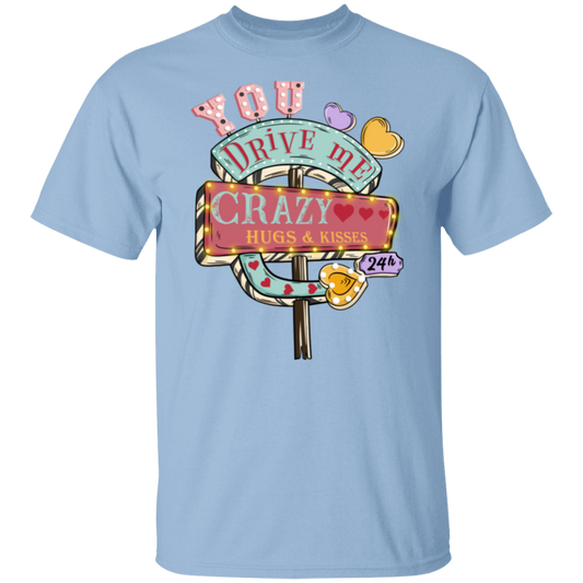 You drive me |5.3 oz. T-Shirt